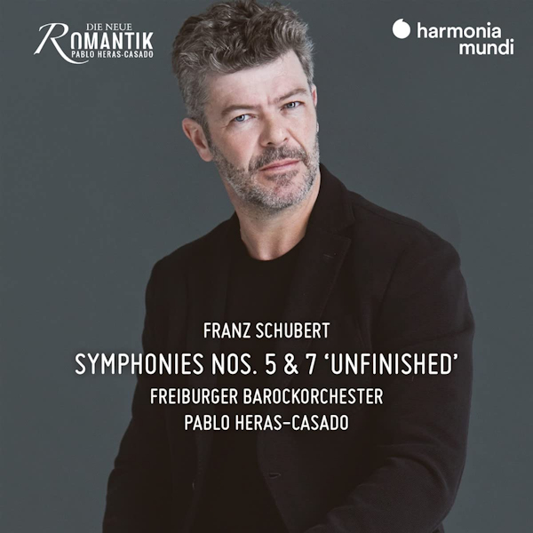 Pablo Heras-Casado - Schubert: Symphonies Nos. 5 & 7 UnfinishedPablo-Heras-Casado-Schubert-Symphonies-Nos.-5-7-Unfinished.jpg