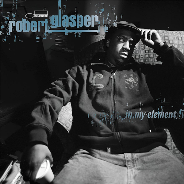 Robert Glasper - In My ElementRobert-Glasper-In-My-Element.jpg