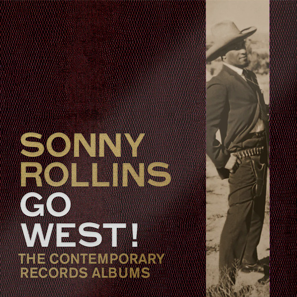 Sonny Rollins - Go West! The Contemporary Records Albums -lp-Sonny-Rollins-Go-West-The-Contemporary-Records-Albums-lp-.jpg