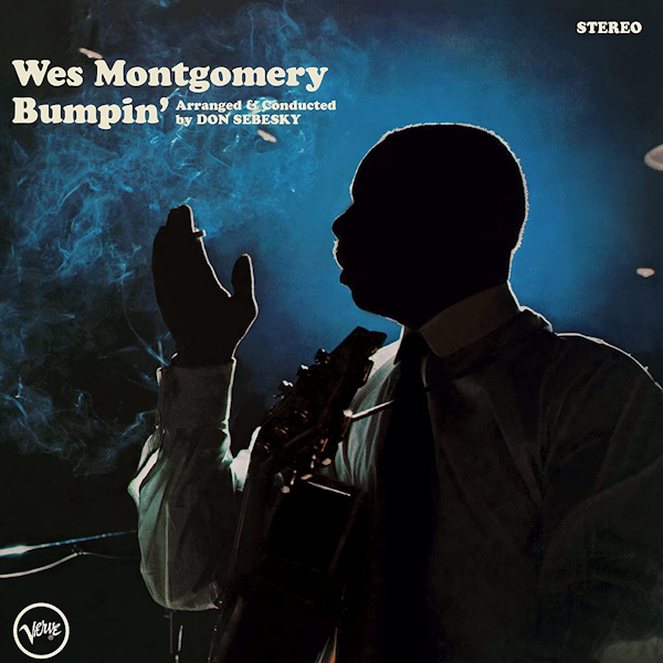 Wes Montgomery - Bumpin'Wes-Montgomery-Bumpin.jpg