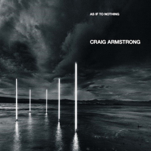 Craig Armstrong - As If To NothingCraig-Armstrong-As-If-To-Nothing.jpg