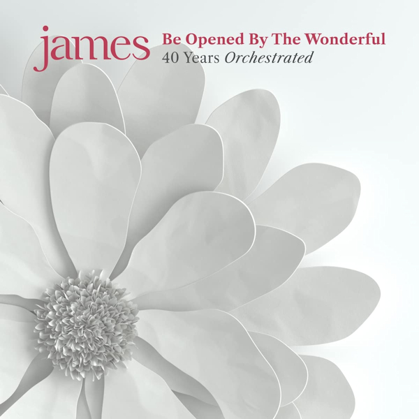 James - Be Opened By The Wonderful: 40 Years OrchestratedJames-Be-Opened-By-The-Wonderful-40-Years-Orchestrated.jpg