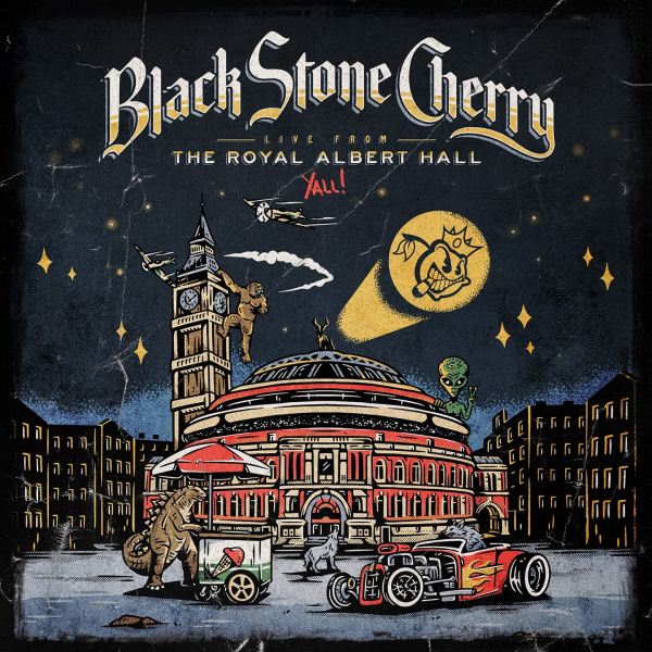 Black Stone Cherry - Live From The Royal Albert Hall Y'All!Black-Stone-Cherry-Live-From-The-Royal-Albert-Hall-YAll.jpg