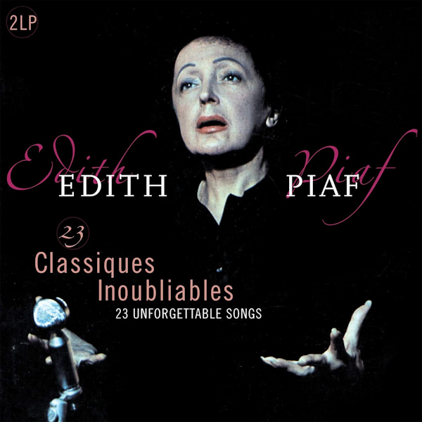 Edith Piaf - 23 Classiques InoubliablesEdith-Piaf-23-Classiques-Inoubliables.jpg