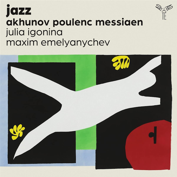 Julia Igonina / Maxim Emelyanychev - Jazz (Akhunov Poulenc Messiaen)Julia-Igonina-Maxim-Emelyanychev-Jazz-Akhunov-Poulenc-Messiaen.jpg