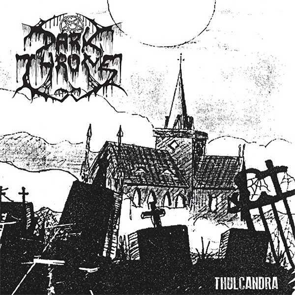 Darkthrone - ThulcandraDarkthrone-Thulcandra.jpg