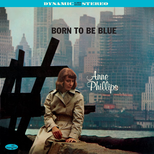 Anne Phillips - Born To Be BlueAnne-Phillips-Born-To-Be-Blue.jpg