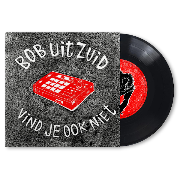 Bob Uit Zuid - Vind Je Ook NietBob-Uit-Zuid-Vind-Je-Ook-Niet.jpg