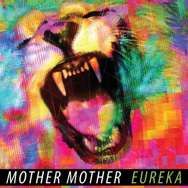 Mother Mother - EurekaMother-Mother-Eureka.jpg