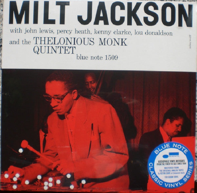 Milt Jackson With John Lewis, Percy Heath, Kenny Clarke, Lou Donaldson And The Thelonious Monk Quintet-Milt Jackson With John Lewis, Percy Heath, Kenny Clarke, Lou Donaldson And The Thelonious Monk Quintet - Milt Jackson With John Lewis, Percy Heath, Kenn22553135-032252216237bf8aa7d7c6237bf8aa7d7d16478206826237bf8aa7d80.jpg