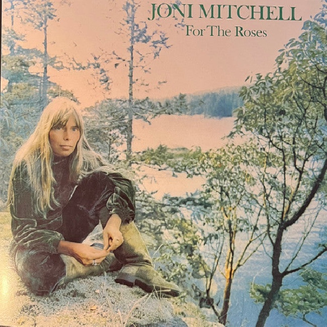 Joni Mitchell-Joni Mitchell - For The Roses (LP)-LP24974119-07096406362b9564790d6362b9564790e16674143586362b95647910_64445072-0a21-43f1-aeb8-87bdb320afe0.jpg