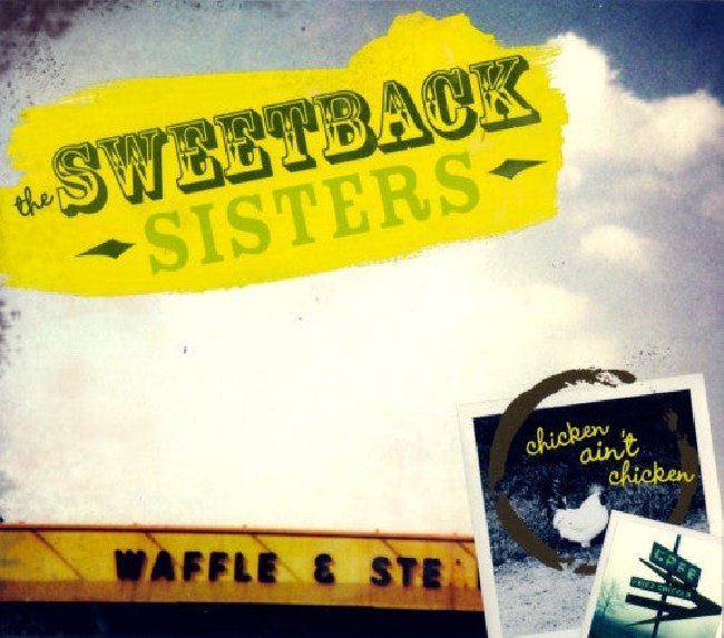 Session-38CD-The Sweetback Sisters - Chicken Ain't Chicken (CD)-CD3857057-0379329363bf50af6966b63bf50af6966c167348241563bf50af6966e.jpg