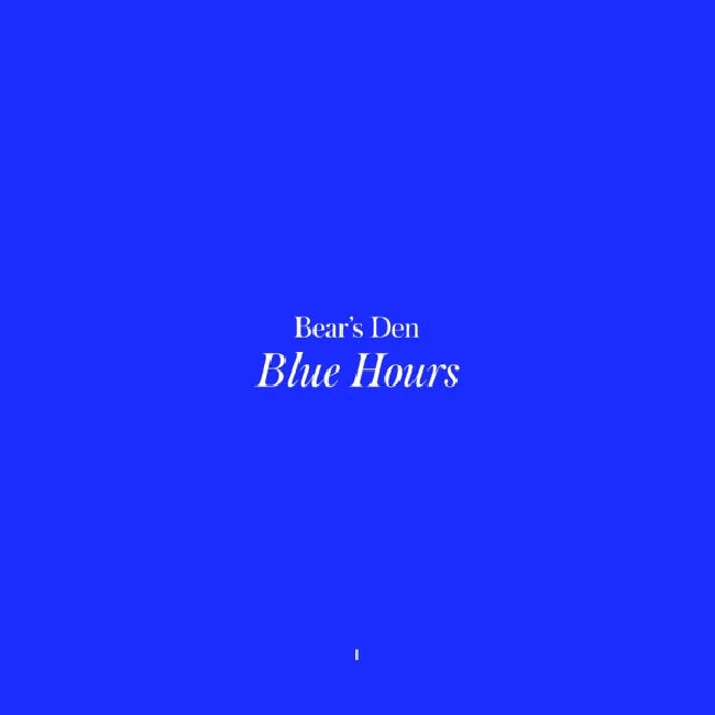 Session-38-Bear's Den - Blue Hours (LP)-LPBear_sDen-BlueHours_4b3d4856-3fe9-45d3-9fc7-cdd183a7b8f7.webp
