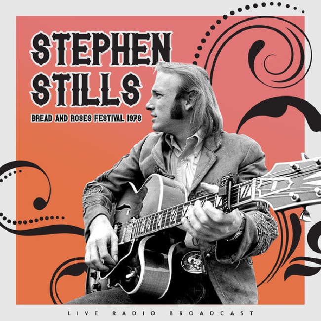 Session-38-Stephen Stills - Bread and Roses Festival 1978 (LP)-LPstils.jpg