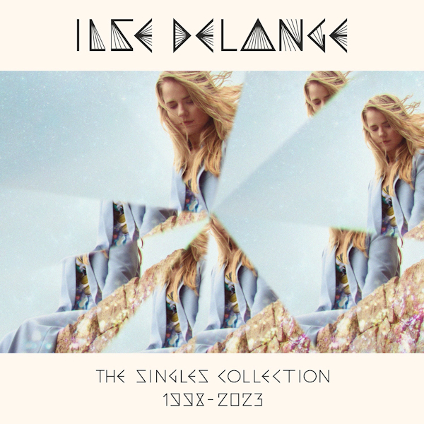Ilse DeLange - The Singles Collection 1998-2023Ilse-DeLange-The-Singles-Collection-1998-2023.jpg