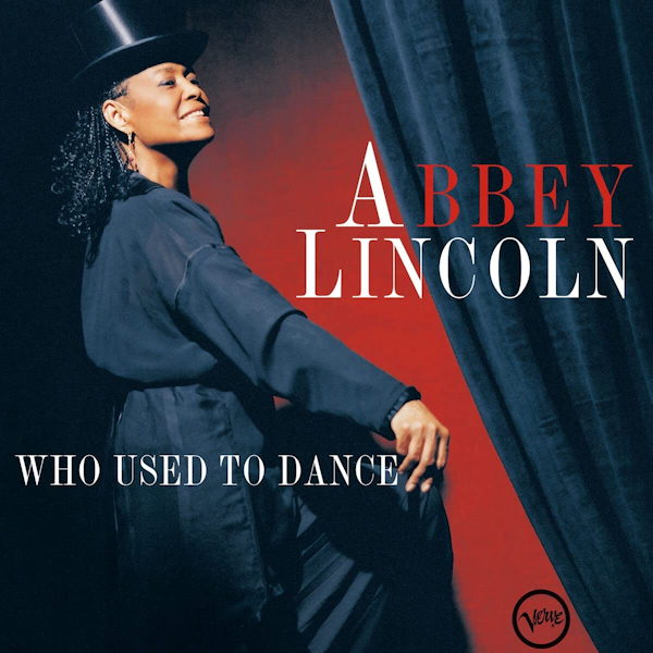 Abbey Lincoln - Who Used To DanceAbbey-Lincoln-Who-Used-To-Dance.jpg
