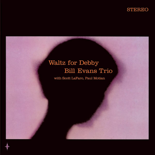 Bill Evans Trio - Waltz For Debby -glamourama-Bill-Evans-Trio-Waltz-For-Debby-glamourama-.jpg