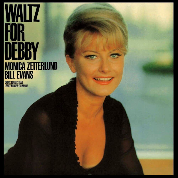 Monica Zetterlund / Bill Evans - Waltz For Debby -import-Monica-Zetterlund-Bill-Evans-Waltz-For-Debby-import-.jpg