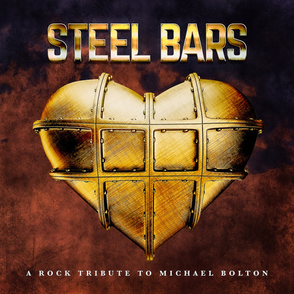 V.A. - Steel Bars: A Rock Tribute To Michael BoltonV.A.-Steel-Bars-A-Rock-Tribute-To-Michael-Bolton.jpg