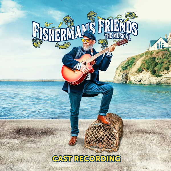 Fisherman's Friends - Fisherman's Friends The Musical (Cast Recording)Fishermans-Friends-Fishermans-Friends-The-Musical-Cast-Recording.jpg