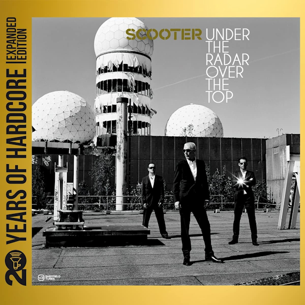 Scooter - Under The Radar Over The Top (20 Years Of Hardcore Expanded Edition)Scooter-Under-The-Radar-Over-The-Top-20-Years-Of-Hardcore-Expanded-Edition.jpg