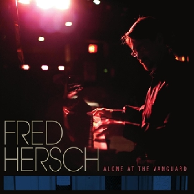 Hersch, Fred-Alone At the Vanguard-1-CDpuw06gnw.jpg