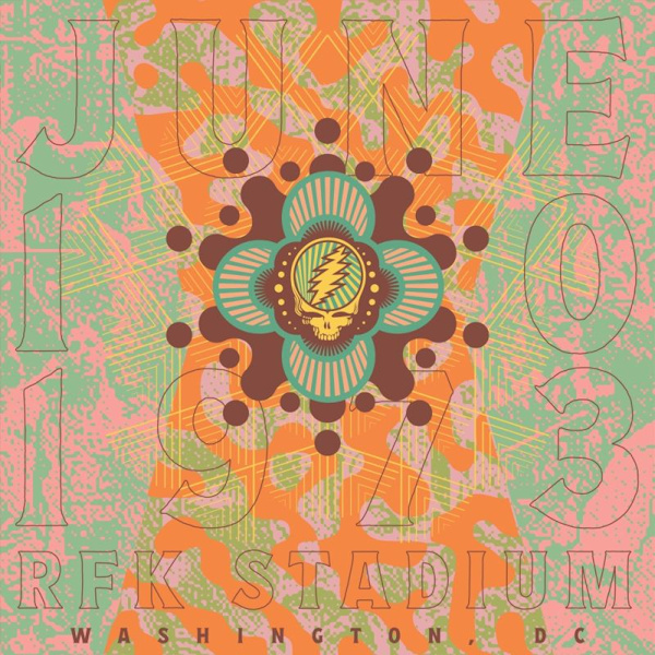 Grateful Dead - RFK Stadium Washington, DC June 10 1973Grateful-Dead-RFK-Stadium-Washington-DC-June-10-1973.jpg