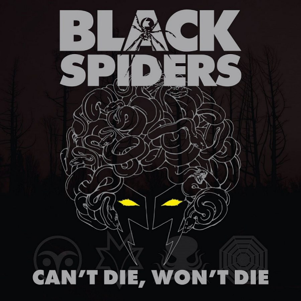 Black Spiders - Can't Die, Won't DieBlack-Spiders-Cant-Die-Wont-Die.jpg