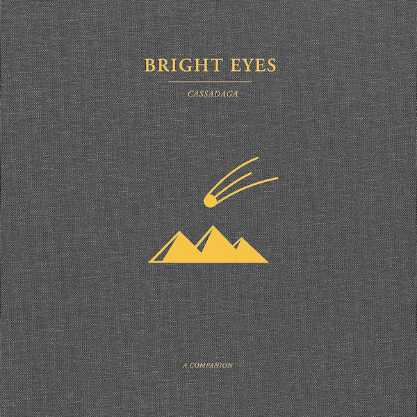 Bright Eyes - Cassadaga A CompanionBright-Eyes-Cassadaga-A-Companion.jpg