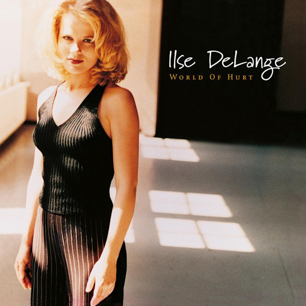 Ilse DeLange - World Of HurtIlse-DeLange-World-Of-Hurt.jpg