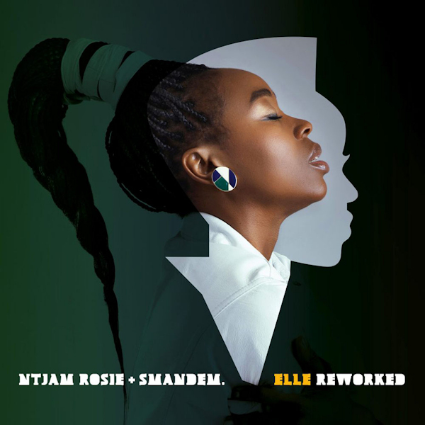 Ntjam Rosie + Smandem - Elle ReworkedNtjam-Rosie-Smandem-Elle-Reworked.jpg