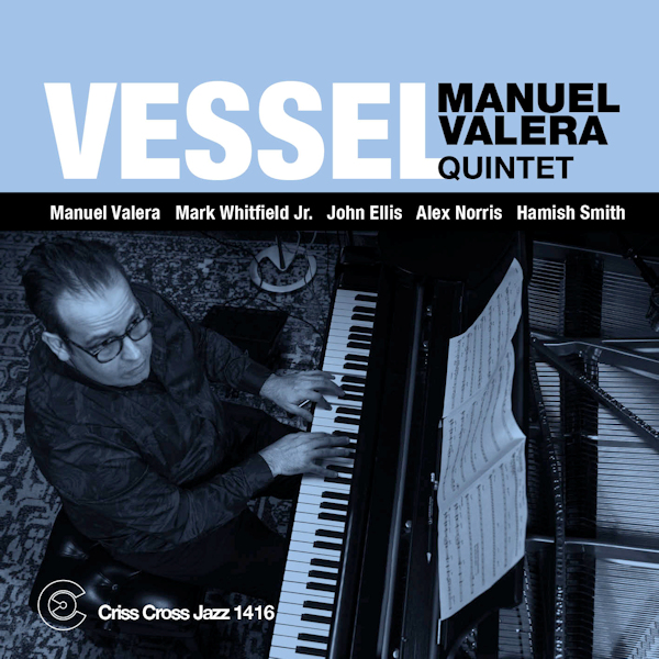 Manuel Valera Quintet - VesselManuel-Valera-Quintet-Vessel.jpg