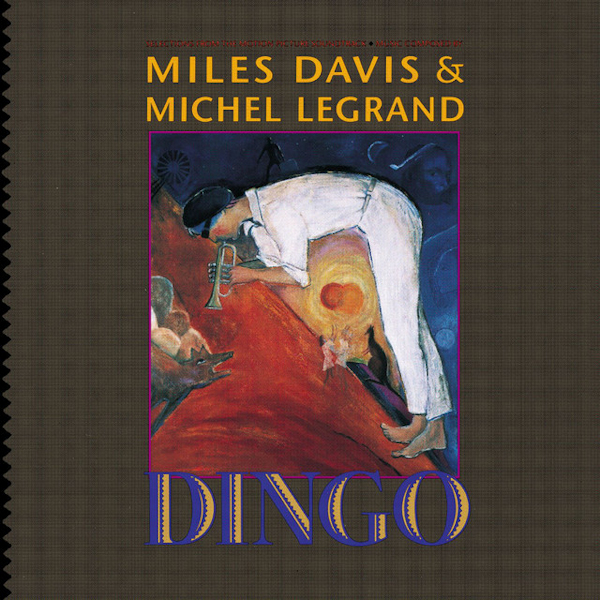 Miles Davis & Michel Legrand - DingoMiles-Davis-Michel-Legrand-Dingo.jpg