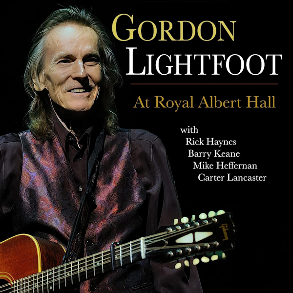 Gordon Lightfoot - At Royal Albert HallGordon-Lightfoot-At-Royal-Albert-Hall.jpg