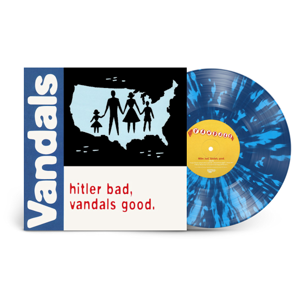 The Vandals - Hitler Bad, Vandals Good -coloured-The-Vandals-Hitler-Bad-Vandals-Good-coloured-.jpg