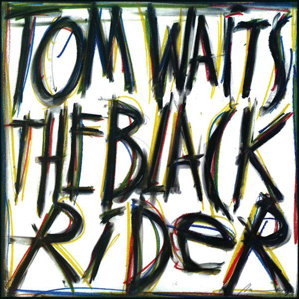 Tom Waits - The Black RiderTom-Waits-The-Black-Rider.jpg