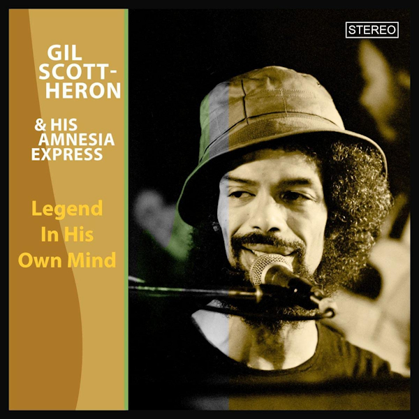 Gil Scott-Heron & His Amnesia Express - Legend In His Own MindGil-Scott-Heron-His-Amnesia-Express-Legend-In-His-Own-Mind.jpg