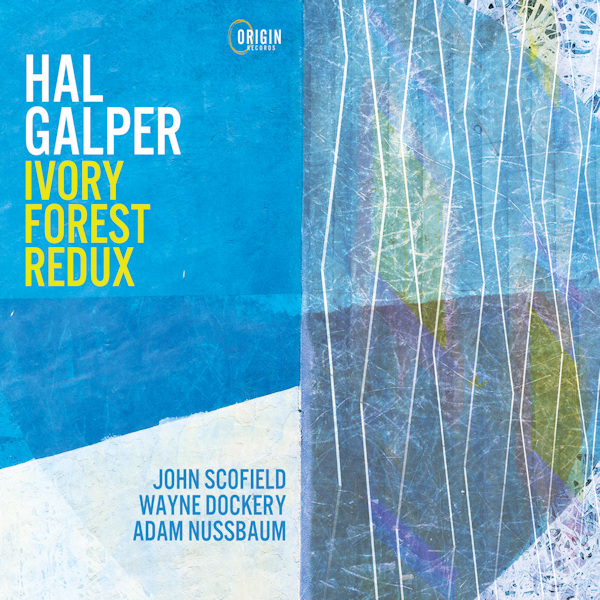 Hal Galper - Ivory Forest ReduxHal-Galper-Ivory-Forest-Redux.jpg