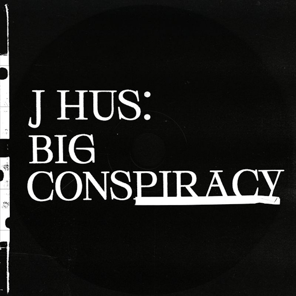J Hus - Big ConspiracyJ-Hus-Big-Conspiracy.jpg