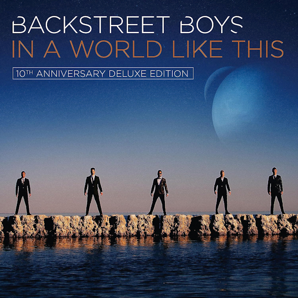 Backstreet Boys - In A World Like This -10th anniversary-Backstreet-Boys-In-A-World-Like-This-10th-anniversary-.jpg