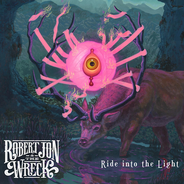 Robert Jon & The Wreck - Ride Into The LightRobert-Jon-The-Wreck-Ride-Into-The-Light.jpg