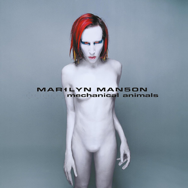 Marilyn Manson - Mechanical AnimalsMarilyn-Manson-Mechanical-Animals.jpg