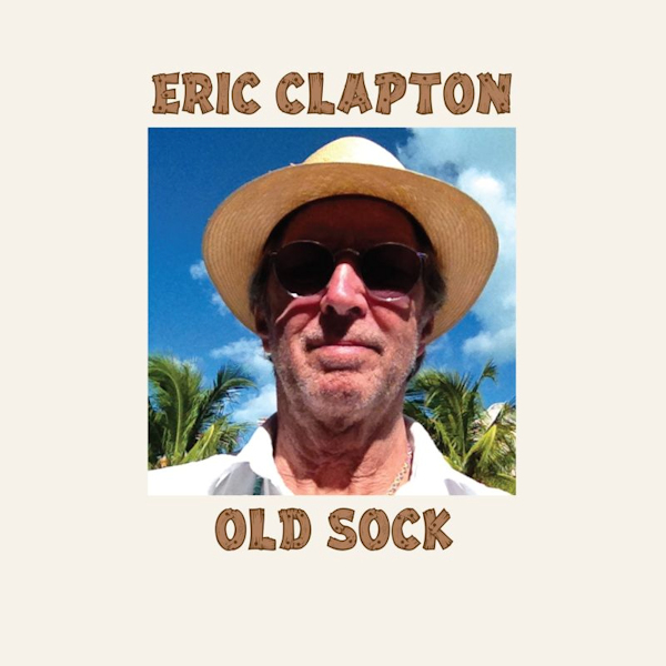 Eric Clapton - Old SockEric-Clapton-Old-Sock.jpg
