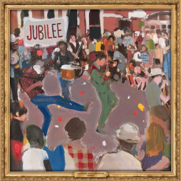 Old Crow Medicine Show - JubileeOld-Crow-Medicine-Show-Jubilee.jpg