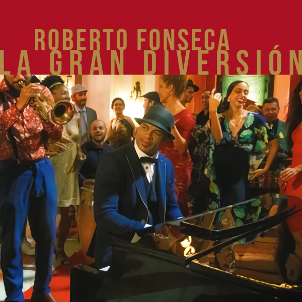 Roberto Fonseca - La Gran DiversionRoberto-Fonseca-La-Gran-Diversion.jpg