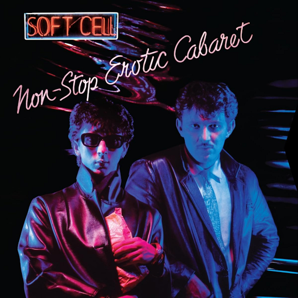 Soft Cell - Non-Stop Erotic CabaretSoft-Cell-Non-Stop-Erotic-Cabaret.jpg