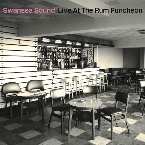 Swansea Sound - Live At The Rum PuncheonSwansea-Sound-Live-At-The-Rum-Puncheon.jpg