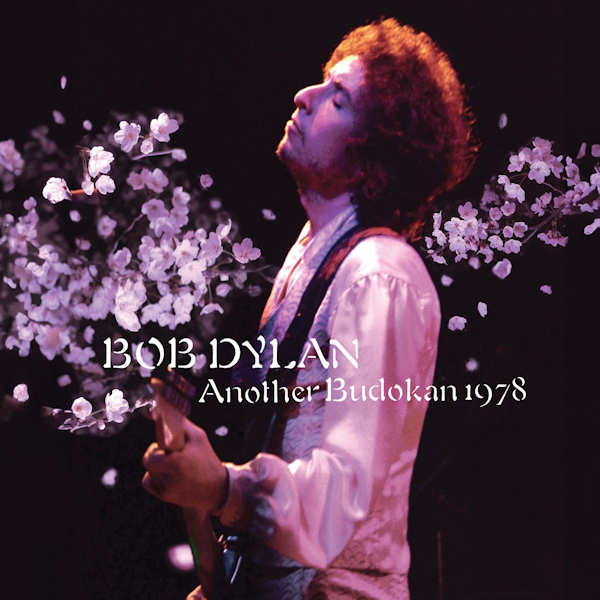 Bob Dylan - Another Budokan 1978Bob-Dylan-Another-Budokan-1978.jpg