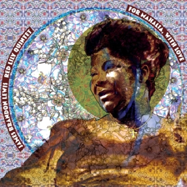 Lewis, James Brandon & Red Lily Quintet-For Mahalia, With Love-2-LPkfjwr99h.jpg