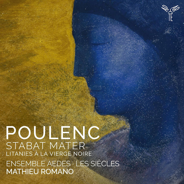 Ensemble Aedes Les Siecles / Mathieu Romano - Poulenc: Stabat MaterEnsemble-Aedes-Les-Siecles-Mathieu-Romano-Poulenc-Stabat-Mater.jpg